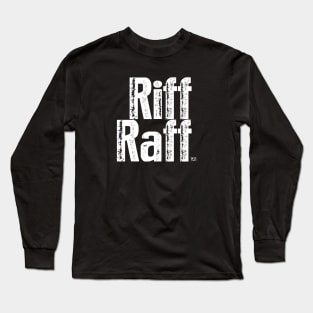 RIFF RAFF Long Sleeve T-Shirt